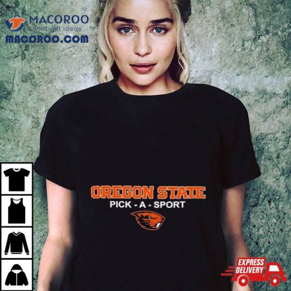 Oregon State Beavers Pick A Sport Logo 2023 Shirt