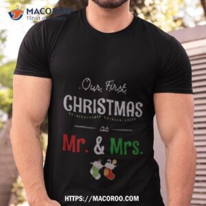 Our First Christmas As Mr And Mrs Knitted Couples Shirt