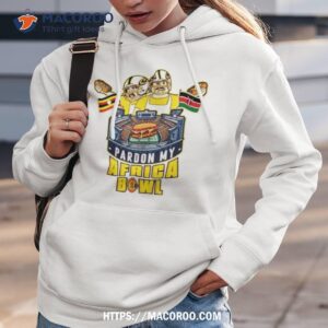 Pardon My Africa Bowl Hoodie 3
