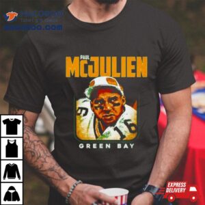 Paul Mcjulien Green Bay Card Shirt 2 Paul Mcjulien Green Bay Card Tshirt