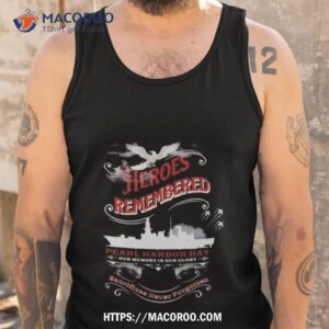 Pearl Harbor Day Heroes Remembered Tank Top