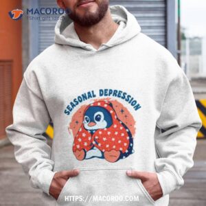 Penguin Seasonal Depression Shirt