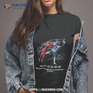 Philadelphia Eagles 131 175 127 131 137 130 Most Consecutive Games With 125 Receiving Yards In Nfl History Signatures Shirt