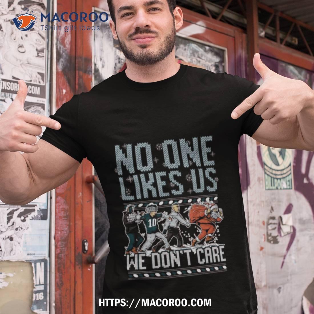 Philadelphia Eagles No One Like Us We Don’t Care Ugly Christmas T Shirt Philadelphia Eagles No One Like Us We Don’t Care Ugly Christmas T Shirt