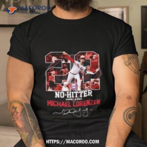 philadelphia phillies 22 no hitter michael lorenzen signature t shirt tshirt