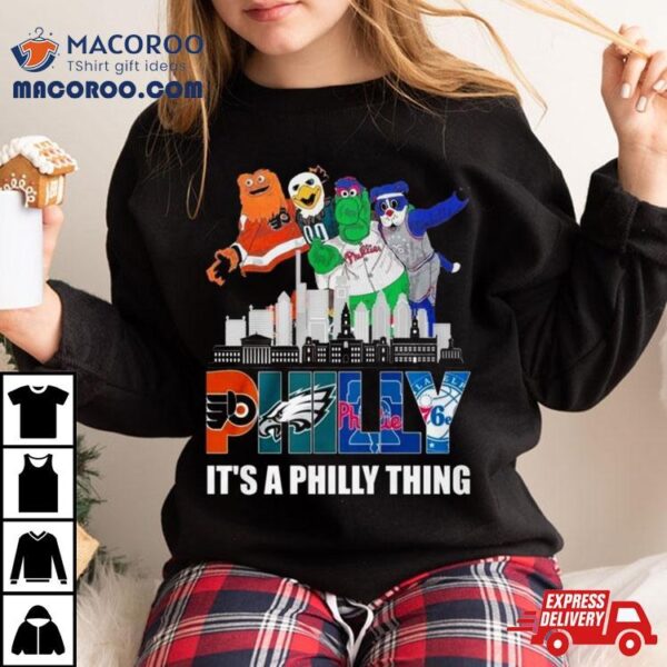 Philly City Mascots Philly It’s A Philly Thing 4 Team Sports Logo T Shirt