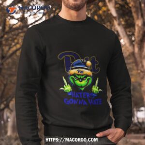 Pittsburgh Panthers Grinch Santa Middle Finger Haters Gonna Hate Sweatshirt