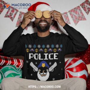 police navidad ugly christmas sweater funny policeman x mas sweatshirt sweatshirt 3