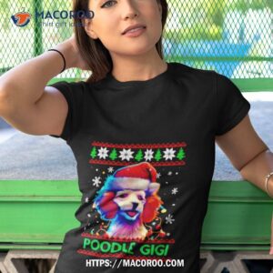 Poodle Gigi Santa Hat Grandma Poodle Lover Ugly Christmas Tshirt 1