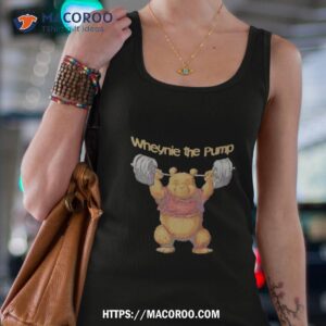 Pooh Wheynie The Pump Shirt