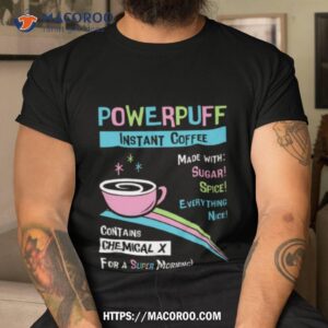 Powerpuff Coffee Tshirt