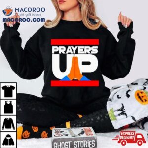 Prayers Up Tshirt