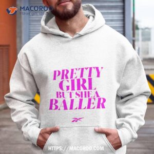 Pretty Girl But She A Baller Shirt 1 Pretty Girl But She A Baller Hoodie
