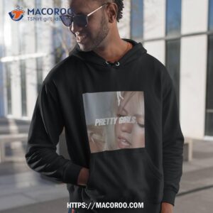 pretty girls hoodie 1