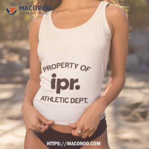 Property Of Ipr Athletic Dep Tank Top 1