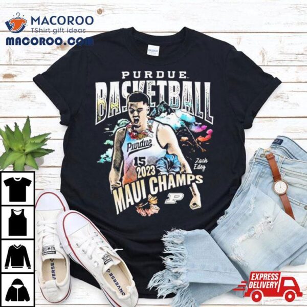 Purdue Basketball Zach Edey 2023 Maui Champs Shirt