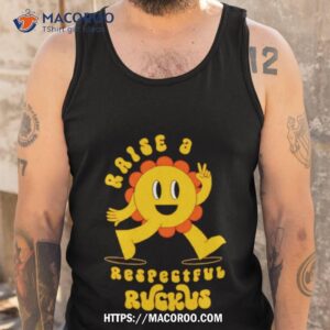Raise A Respectful Ruckus Character Tank Top