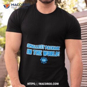 Randy Wentworth Smallest Package In The World Shirt