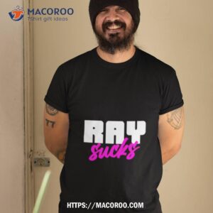 Ray Sucks Shirt