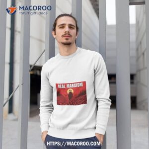 Real Marxism Artwork Sweatshirt 1