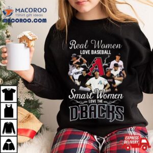 Real Women Love Baseball Smart Women Love The Arizona Diamondbacks Mlb Vintage Tshirt