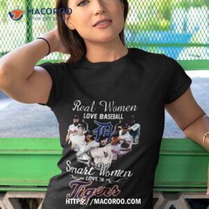 Real Women Love Baseball Smart Women Love The Detroit Tigers Players 2023 Tshirt 1
