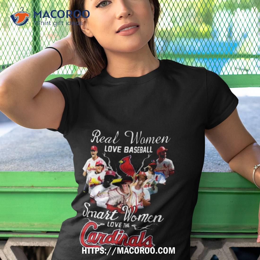 Real Women Love Baseball Smart Women Love The St. Louis Cardinals Players  2023 Shirt