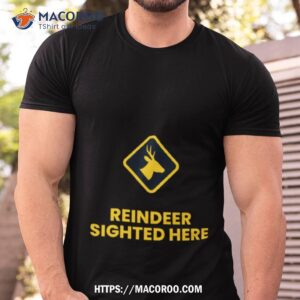 Reindeer Sighted Here Yellow Shirt