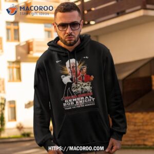 Rest In Peace Indiana Hoosiers General Bob Knight 1940 2023 Thank You For The Memories Signature Shirt