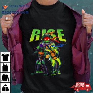 Rise Of The Teenage Mutant Ninja Turtles Shirt
