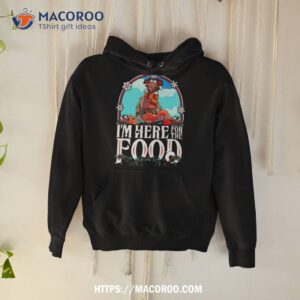 Rizzo The Rat Muppet I’m Here For The Food Shirt