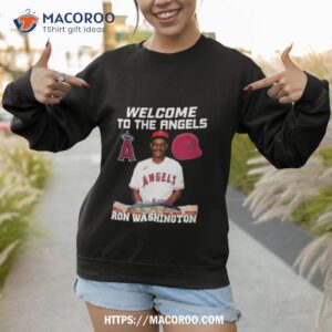 Ron Washington Welcome To The Angels Sweatshirt