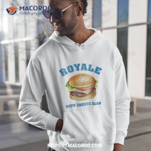 Royale With Cheese Club Shirt