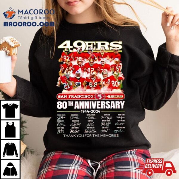 San Francisco 49ers 1944 2024 80th Anniversary Thank You For The Memories Shirt
