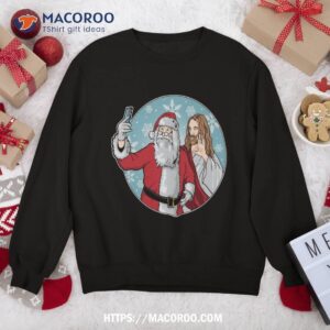 santa and jesus selfie funny christmas sweatshirt sweatshirt