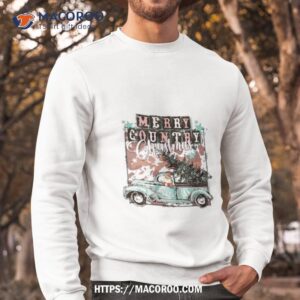 Santa Car Merry Country Christmas Shirt 2 Santa Car Merry Country Christmas Sweatshirt