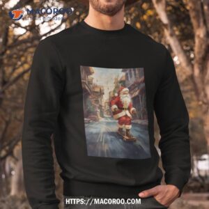 Santa Claus Is Rollerblading Christmas 2023 T Shirt 2 Santa Claus Is Rollerblading Christmas 2023 Sweatshirt