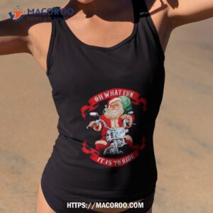 santa claus oh what fun it is to ride christmas tank top 2
