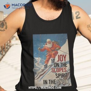 Santa Claus Ski Joy On The Slopes Spirit In The Snow Christmas 2023 Tank Top 3