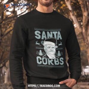 Santa Corbs Christmas Shirt 2 Santa Corbs Christmas Sweatshirt