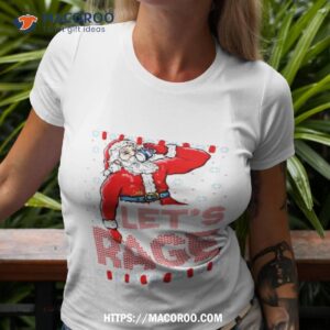 Santa Drink Beer Let’s Rage Ugly Christmas Shirt