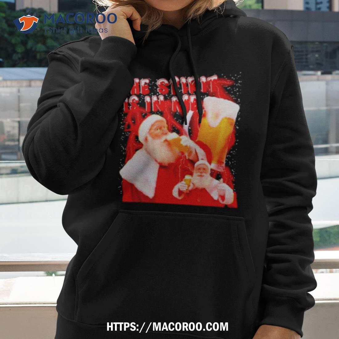 Santa Drink Beer The Spirit Is In Me Shirt Santa Drink Beer The Spirit Is In Me Shirt