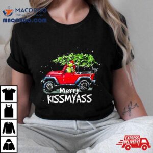 Santa Grinch And Jeep Merry Kissmyass Tshirt