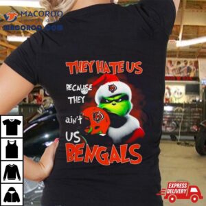 Santa Grinch Christmas They Hate Us Because Ain T Us Cincinnati Bengals Helme Tshirt