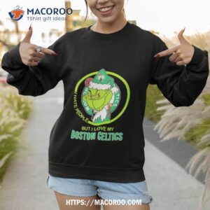 Santa Grinch I Hate People But I Love My Boston Celtics Christmas 2023 Shirt 2 Santa Grinch I Hate People But I Love My Boston Celtics Christmas 2023 Sweatshirt