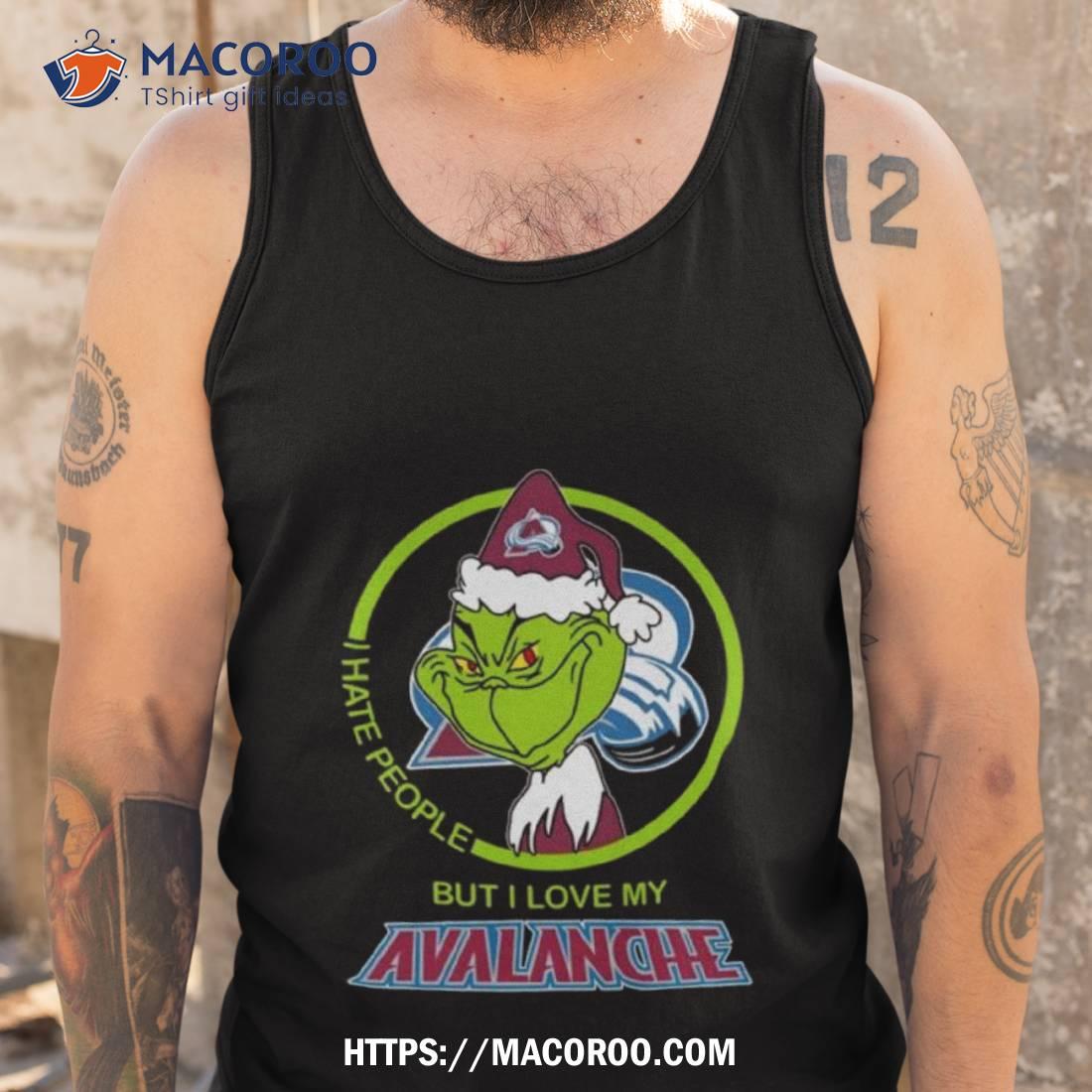 Santa Grinch I Hate People But I Love My Colorado Avalanche Christmas Shirt Santa Grinch I Hate People But I Love My Colorado Avalanche Christmas Shirt