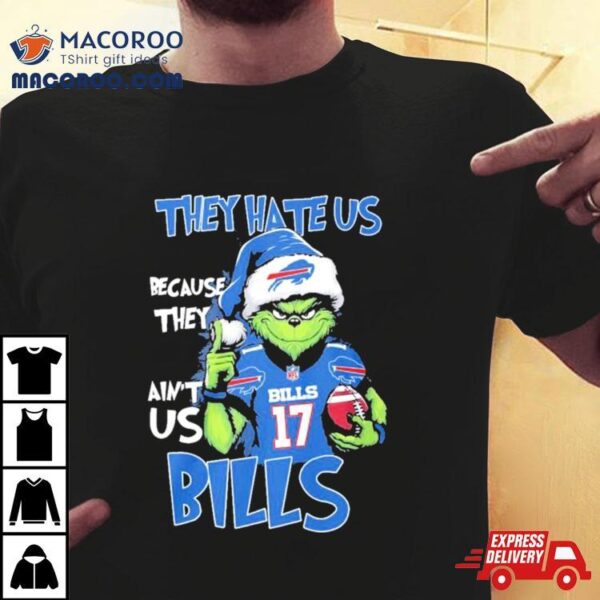 Santa Grinch They Hate Us Because They Ain’t Us Buffalo Bills Christmas Shirt