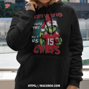 Santa Grinch They Hate Us Because They Ain T Us Kansas City Chiefs Hoodie