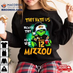 Santa Grinch They Hate Us Because They Ain’t Us Missouri Tigers Football Christmas Shirt