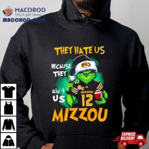 Santa Grinch They Hate Us Because They Ain T Us Missouri Tigers Football Christmas Tshirt